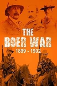 The Boer War: 1899-1902 series tv