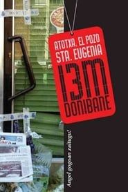 13M Atocha, El pozo, Santa Eugenia, Donibane series tv