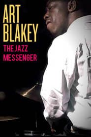 Art Blakey: The Jazz Messenger series tv