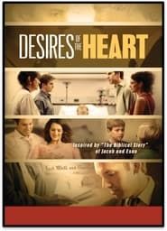 Desires of the Heart 2009 streaming