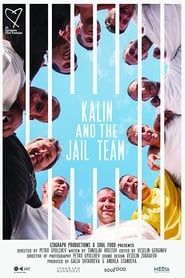 Kalin and the Jail Team series tv