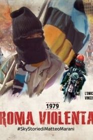 1979, Roma violenta series tv