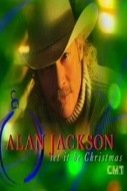 Alan Jackson: Let It Be Christmas-hd