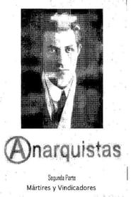 Image Anarchists: Part Two (Martyrs and Vindicators)