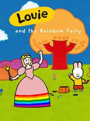 Louie and the Rainbow Fairy series tv
