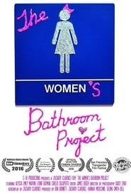The Women's Bathroom Project series tv