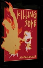 Killing Joke: Alabamahalle series tv