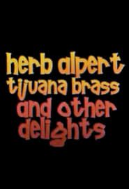 Herb Alpert, Tijuana Brass and Other Delights-hd