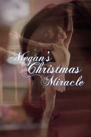 Megan's Christmas Miracle series tv
