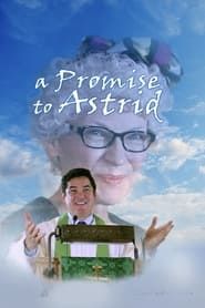 A Promise To Astrid 2019 streaming