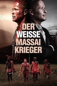 The White Massai Warrior series tv