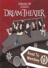 Dream Theater ‎– Voices UK presents Dream Theater - Road To Wembley series tv