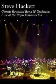 Steve Hackett: Genesis Revisited Band e Orchestra: Live at the Royal Festival Hall-hd