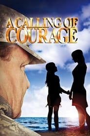A Calling of Courage series tv