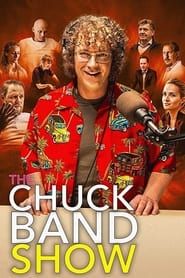 The Chuck Band Show series tv