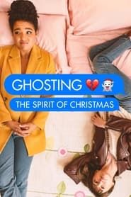 Ghosting: The Spirit of Christmas series tv