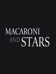 Macaroni and Stars series tv