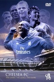 Image Chelsea FC - The Games, The Goals, The Glory 2004
