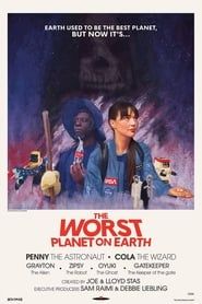 The Worst Planet on Earth series tv