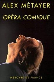 Alex Métayer à l'Opéra Comique series tv