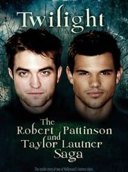 Image Twilight: The Robert Pattinson and Taylor Lautner Saga