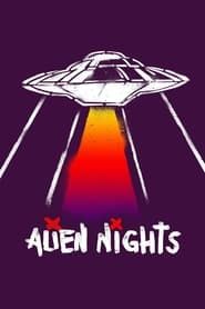 Alien Nights 2022 streaming