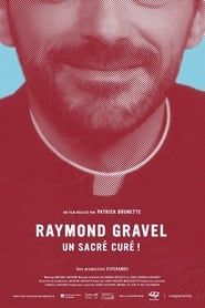 Raymond Gravel, un sacré curé! series tv