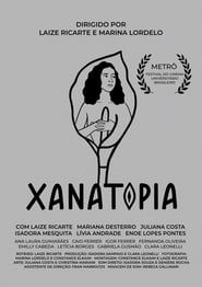 Xanatopia (2019)