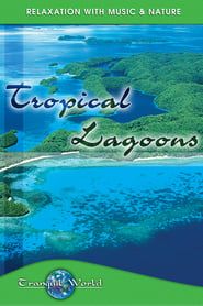 Image Tropical Lagoons: Tranquil World - Relaxation with Music & Nature