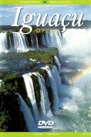 Iguazu: The Movie series tv