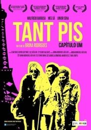 Tant Pis: Chapter One series tv