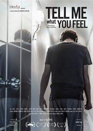 Tell Me What You Feel series tv