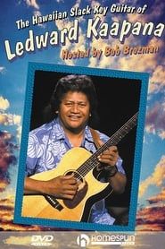 The Hawaiian Slack Key Guitar of Ledward Kaapana series tv