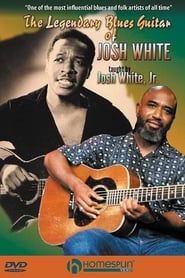 The Legendary Blues Guitar of Josh White series tv