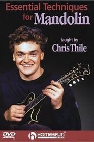 Chris Thile: Essential Techniques for Mandolin  streaming