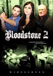 Bloodstone II 2011 streaming