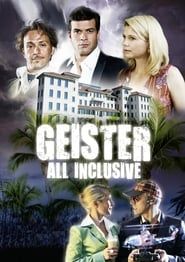 Geister: All Inclusive series tv