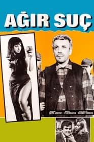 Ağır Suç (1967)