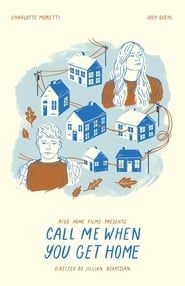 Call Me When You Get Home series tv