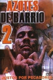 Azotes de Barrio 2 (2006)