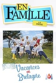 En famille : Vacances en Bretagne 2019 streaming