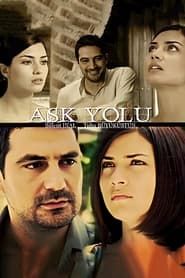 Aşk Yolu series tv