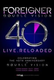 Foreigner : Double Vision 40 - Then And Now (2019)