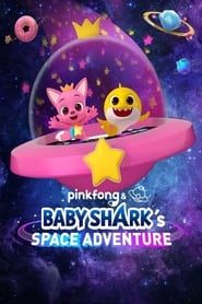 Pinkfong & Baby Shark's Space Adventure series tv