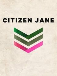 Citizen Jane series tv