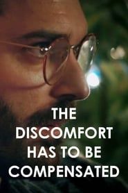 The Discomfort Has to Be Compensated series tv