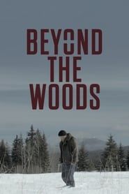 Beyond The Woods series tv