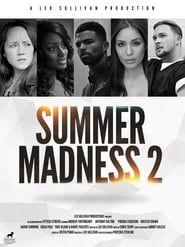 Summer Madness 2 (2019)