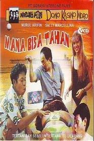 Mana Bisa Tahan (1990)