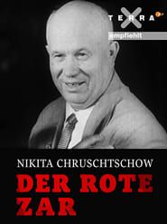 Nikita Khrushchev – The Red Tsar series tv